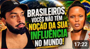 Brasileiros não tem noção de sua influência no mundo